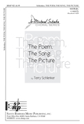 The Poem, The Song, The Picture : SATB divisi : Terry Schlenker : Terry Schlenker : Sheet Music : SBMP927 : 964807009270
