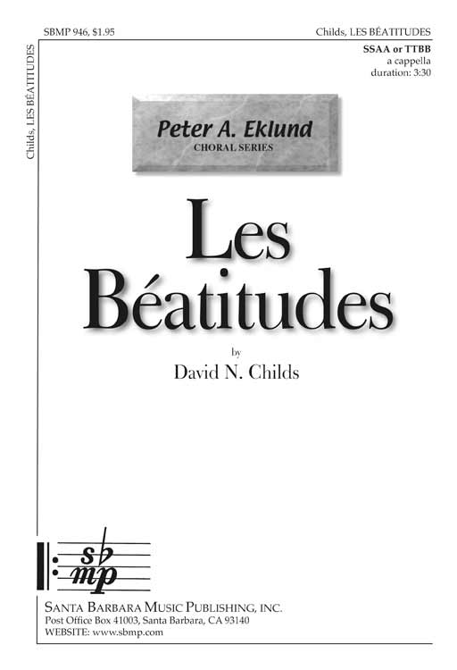 Les Beatitudes : SSAA : David N Childs : David N Childs : Sheet Music : SBMP946 : 964807009461