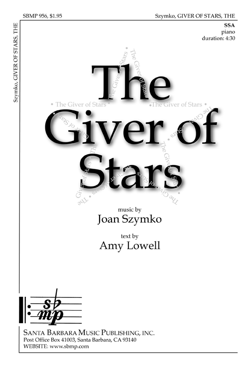 The Giver of Stars : SSA : Joan Szymko : Sheet Music : SBMP956 : 964807009560