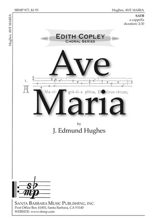 Ave Maria : SATB : J Edmund Hughes : J Edmund Hughes : Sheet Music : SBMP977 : 964807009775