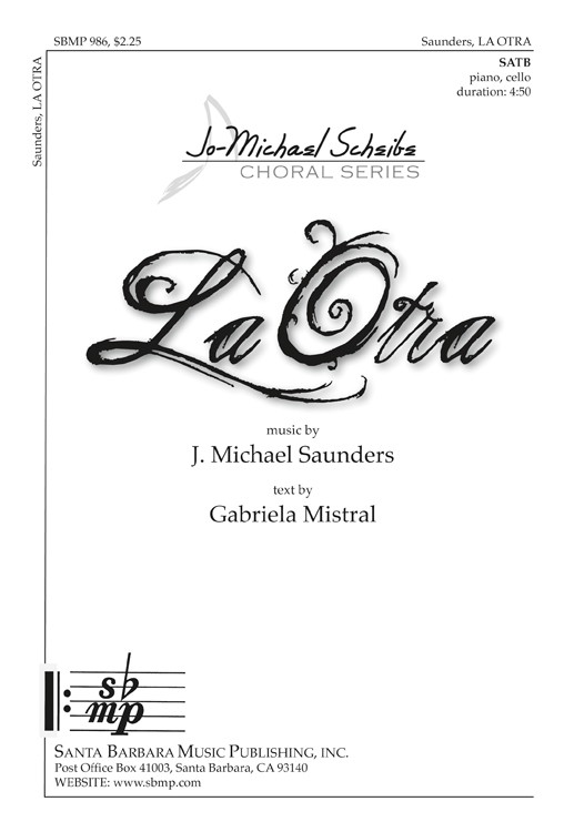 La Otra : SATB : J Michael Saunders : J Michael Saunders : Sheet Music : SBMP986 : 964807009867